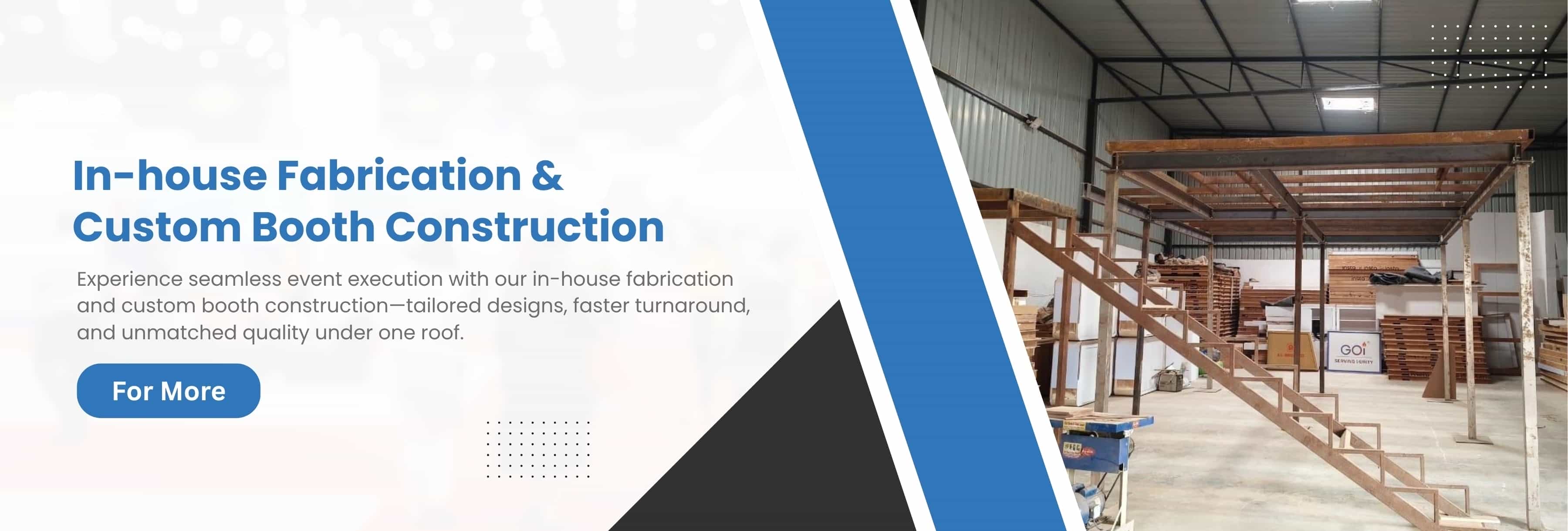 In house Fabrication